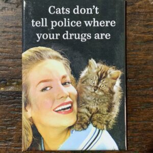 Humorous cat-themed drug joke poster